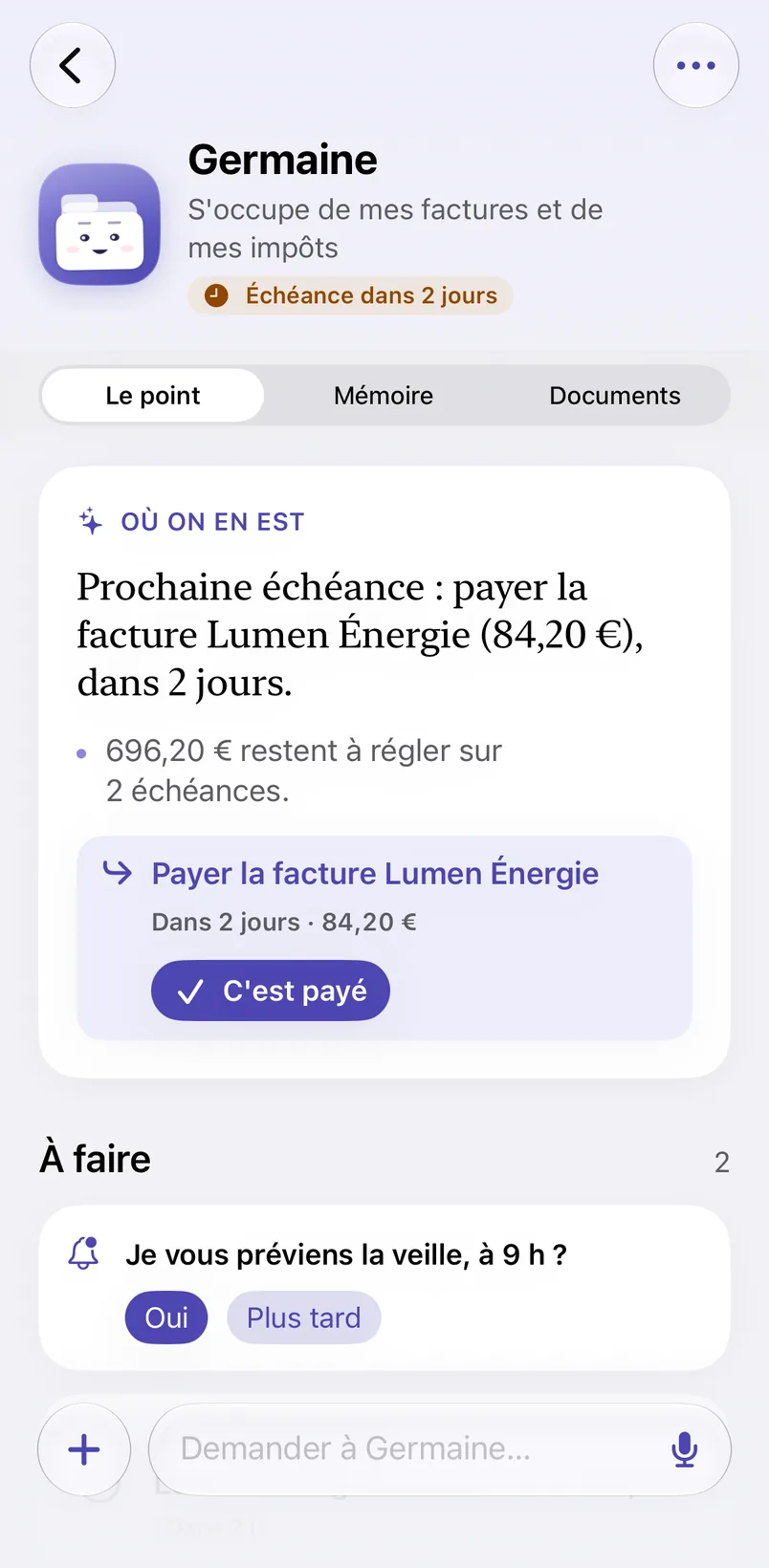Le point de Germaine : « Prochaine échéance : payer la facture Lumen Énergie (84,20 €), dans 2 jours », avec le bouton « C'est payé ».